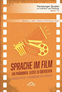 Sprache im Film / Language in Film: Ein Phänomen, leicht zu übersehen / A Phenomenon easy to neglect (German Edition)