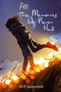 All the Memories We Never Had