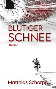 Blutiger Schnee (German Edition)