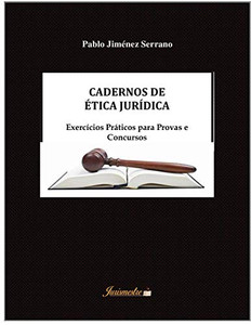 Cadernos de ética jurídica: Exercícios práticos para provas e concursos (Portuguese Edition) Cadernos de ética jurídica: Exercícios práticos para provas e concursos (Portuguese Edition)
