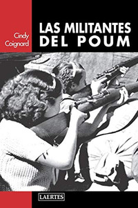 LAS MILITANTES DEL POUM (LAERTES) (Spanish Edition)