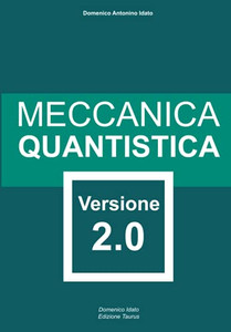 Meccanica Quantistica: Versione 2.0 (Italian Edition) Meccanica Quantistica: Versione 2.0 (Italian Edition)