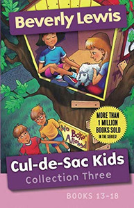 Cul-de-Sac Kids Collection Three: Books 13-18 Cul-de-Sac Kids Collection Three: Books 13-18