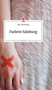 Farlove Salzburg. Life is a Story - story.one (German Edition)