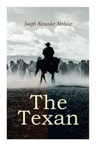 The Texan: The Texan Star & The Texan Scouts The Texan: The Texan Star & The Texan Scouts