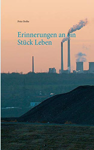 Erinnerungen an ein Stück Leben (German Edition) Erinnerungen an ein Stück Leben (German Edition)