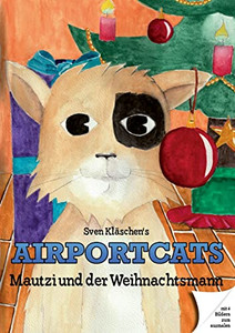 Mautzi und der Weihnachtsmann: Airportcats (German Edition)