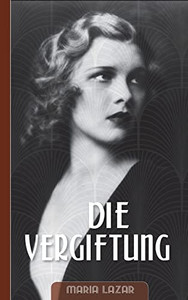 Die Vergiftung (German Edition) Die Vergiftung (German Edition)