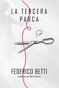 La Tercera Parca (Spanish Edition) La Tercera Parca (Spanish Edition)