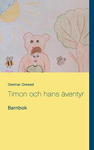Timon och hans äventyr: Barnbok (Swedish Edition)