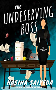 The Undeserving Boss The Undeserving Boss