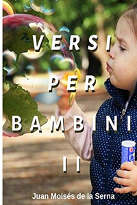 Versi per Bambini II (Italian Edition) Versi per Bambini II (Italian Edition)