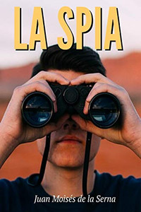 La Spia (Italian Edition) La Spia (Italian Edition)