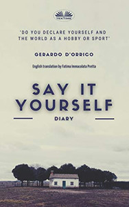 Say It Yourself: Diary Say It Yourself: Diary