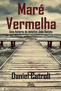 Maré Vermelha (Portuguese Edition) Maré Vermelha (Portuguese Edition)