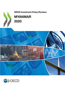OECD Investment Policy Reviews: Myanmar 2020