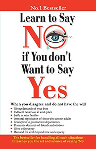 Learn to Say No if You Don't Want to Say Yes Learn to Say No if You Don't Want to Say Yes