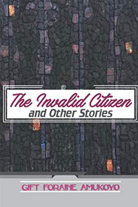 The Invalid Citizen and Other Stories The Invalid Citizen and Other Stories