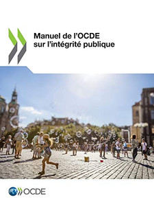 Manuel de lOCDE sur lintégrité publique (French Edition)