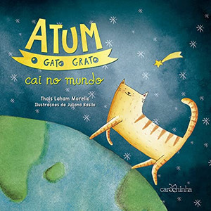 Atum, o gato grato cai no mundo (Portuguese Edition)