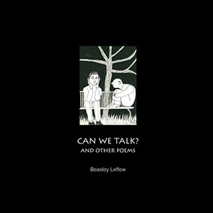 CAN WE TALK? AND OTHER POEMS
