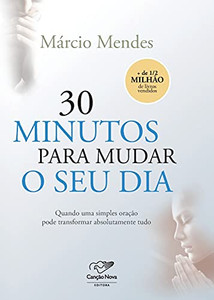 30 minutos para mudar o seu dia (Portuguese Edition)