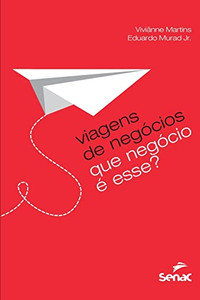 Viagens de negócios (Portuguese Edition) Viagens de negócios (Portuguese Edition)