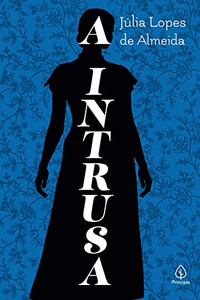 A intrusa (Portuguese Edition) A intrusa (Portuguese Edition)