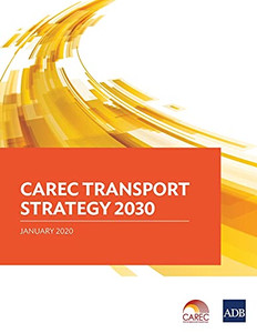 CAREC Transport Strategy 2030 CAREC Transport Strategy 2030