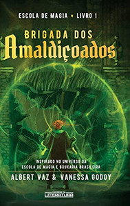 Brigada dos amaldiçoados (Portuguese Edition)