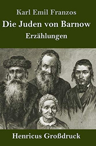 Die Juden von Barnow (Großdruck): Erzählungen (German Edition)