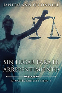 Sin Lugar Para El Arrepentimiento (Spanish Edition)