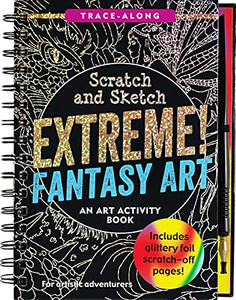 Scratch & Sketch Extreme Fantasy Art (Trace Along) (Scratch and Sketch Trace-along) Scratch & Sketch Extreme Fantasy Art (Trace Along) (Scratch and Sketch Trace-along)
