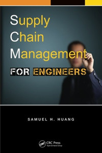 Supply Chain Management for Engineers