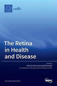 The Retina In Health And Disease