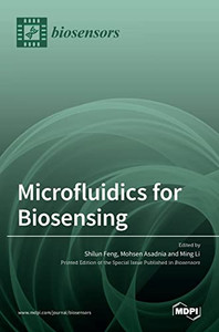 Microfluidics For Biosensing