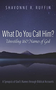 What Do You Call Him? Unveiling 160 Names Of God
