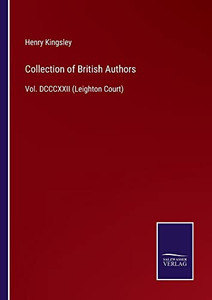 Collection Of British Authors : Vol. Dcccxxii (Leighton Court) - 9783752552867 Collection Of British Authors : Vol. Dcccxxii (Leighton Court) - 9783752552867