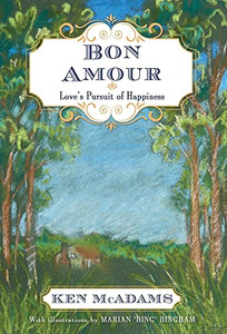 Bon Amour : Love'S Pursuit Of Happiness