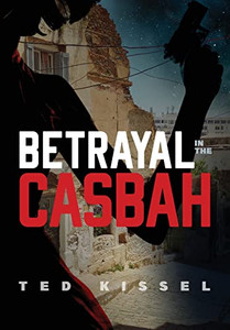 Betrayal In The Casbah - 9781646635672