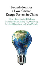 Foundations For A Low-Carbon Energy System In China