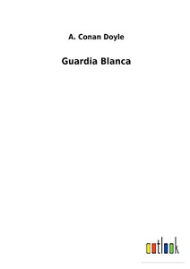 Guardia Blanca - 9783752491500
