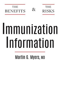 Immunization Information: The Benefits And The Risks