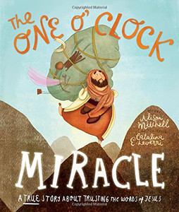 The One O'Clock Miracle (Tales That Tell the Truth)
