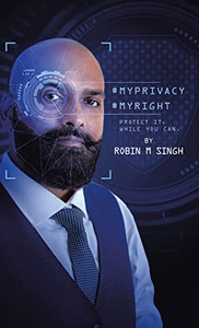 #Myprivacy #Myright : Protect It While You Can - 9781543761955 #Myprivacy #Myright : Protect It While You Can - 9781543761955