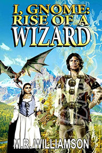I, Gnome : Rise Of A Wizard