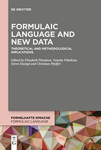 Formulaic Language And New Data : Theoretical And Methodological Implications Formulaic Language And New Data : Theoretical And Methodological Implications