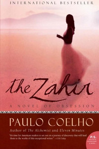 The Zahir: A Novel Of Obsession (P.S.) The Zahir: A Novel Of Obsession (P.S.)