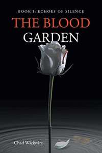 The Blood Garden: Echoes Of Silence
