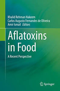 Aflatoxins In Food : A Recent Perspective